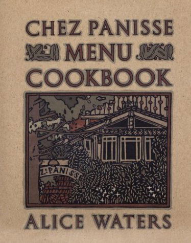 Cover for Alice Waters · Chez Panisse Menu Cookbook (Paperback Book) (1995)