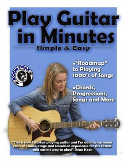 Dean Koon · Play Guitar In Minutes : Play Guitar In Minutes (Paperback Bog) (2016)