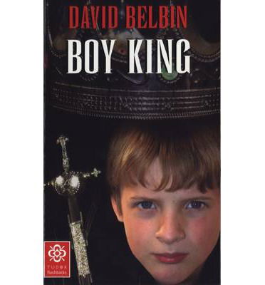 Cover for David Belbin · Boy King - Tudor Flashbacks (Paperback Book) (2003)