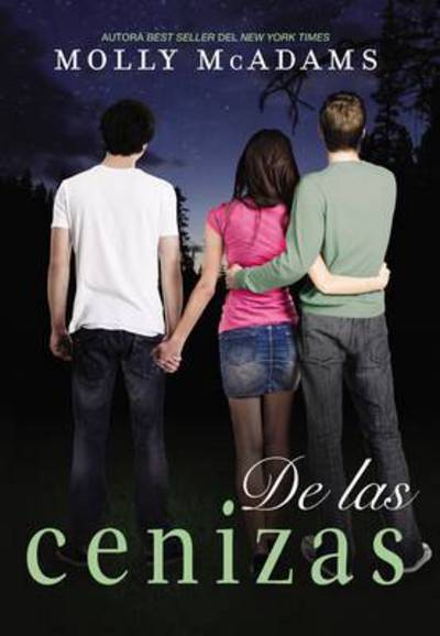 De Las Cenizas - Molly McAdams - Books - HarperCollins Espanol - 9780718080181 - October 27, 2015