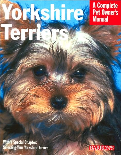 Cover for Sharon Vanderlip · Pet Owner's Manual, Yorkshire Terriers - Pet Owners Manual (Paperback Book) (2007)