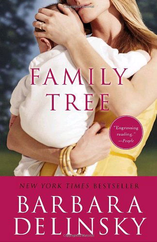 Family Tree - Barbara Delinsky - Books - Anchor - 9780767925181 - October 30, 2007