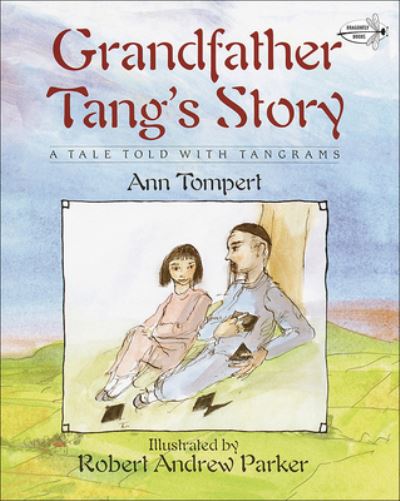 Cover for Ann Tompert · Grandfather Tang's Story (Dragonfly Books) (Hardcover Book) (1997)