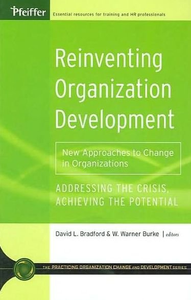 Cover for DL Bradford · Reinventing Organization Development: New Approaches to Change in Organizations (Hardcover Book) (2005)