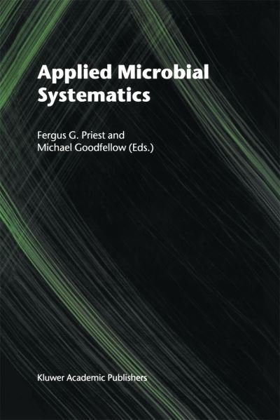 Cover for Fergus Priest · Applied Microbial Systematics (Taschenbuch) [Softcover Reprint of the Original 1st Ed. 2000 edition] (2000)