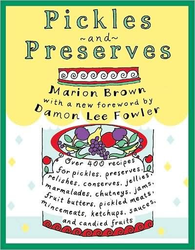 Cover for Marion Brown · Pickles and Preserves - Chapel Hill Books (Paperback Bog) [New edition] (2002)