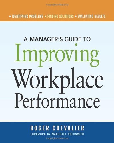 Cover for Roger Chevalier · A Manager's Guide to Improving Workplace Performance (Paperback Book) (2007)