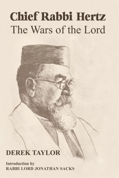 Cover for Derek Taylor · Chief Rabbi Hertz: The Wars of the Lord (Gebundenes Buch) (2014)