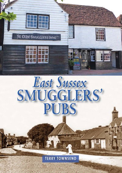 Cover for Terry Townsend · East Sussex Smugglers' Pubs (Hardcover Book) (2018)