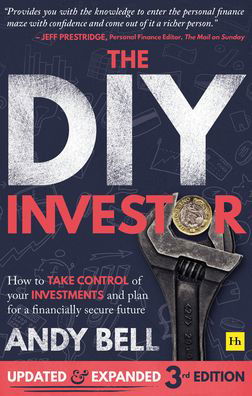 Cover for Andy Bell · The DIY Investor (Third edition): How to take control of your investments and plan for a financially secure future (Taschenbuch) (2021)