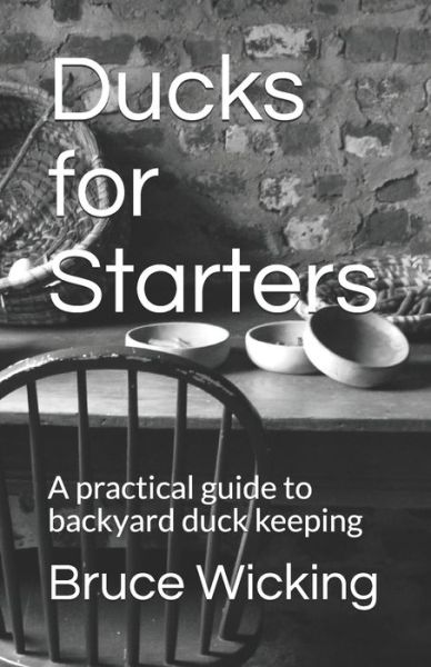 Cover for Bruce Wicking · Ducks for Starters (Paperback Book) (2021)