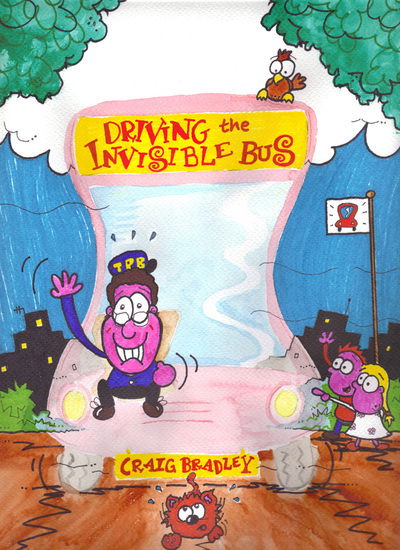 Cover for Craig Bradley · Driving the Invisible Bus (Paperback Book) (2015)