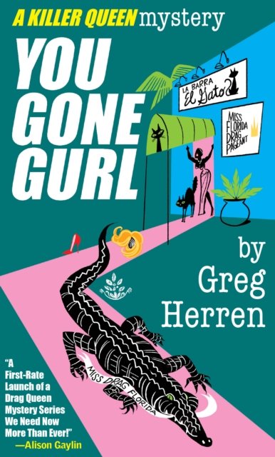 Greg Herren · You Gone Girl (Book) (2024)