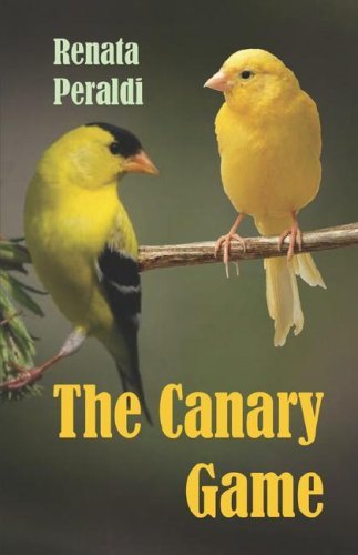 Cover for Renata Peraldi · The Canary Game (Paperback Book) (2007)