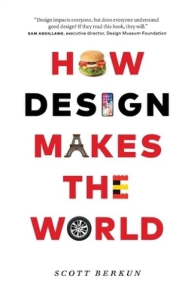 Cover for Scott Berkun · How Design Makes the World (Paperback Bog) (2020)