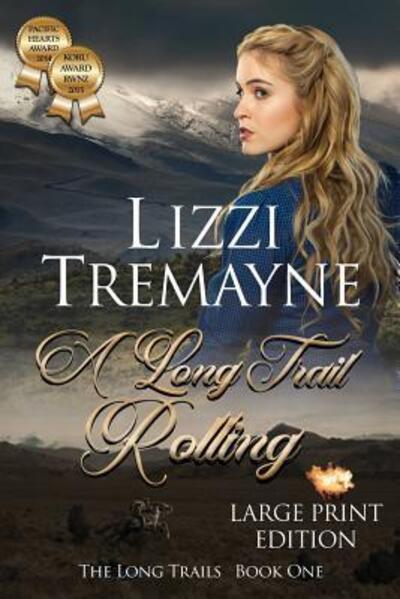 Cover for Lizzi Tremayne · A Long Trail Rolling Large Print : Large Print StdDist (Paperback Book) (2017)