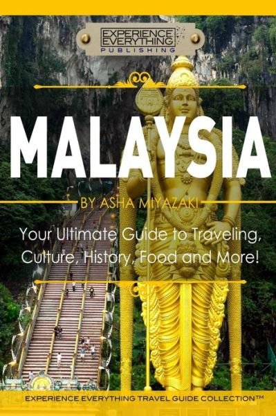 Cover for Experience Everything Publishing · Malaysia (Paperback Book) (2015)