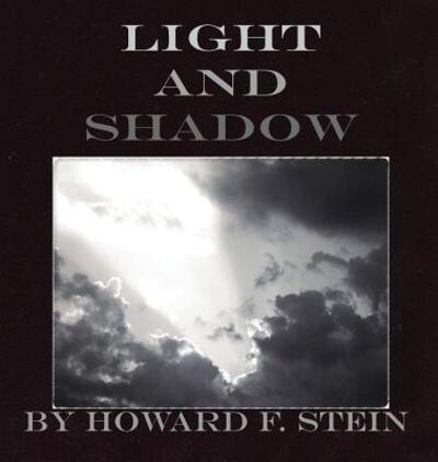 Cover for Howard Stein · Light and Shadow (Hardcover Book) (2018)