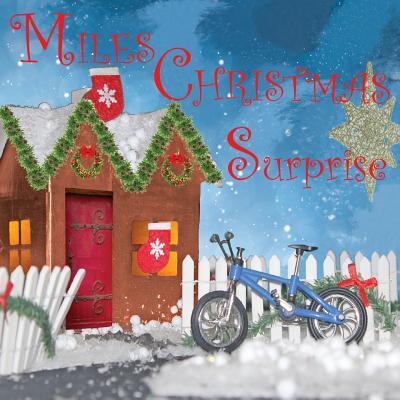 Cover for Carmen Andersen · Miles Christmas Surprise (Paperback Book) (2018)