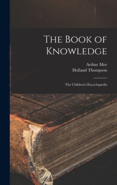 Cover for Holland 1873-1940 Ed Thompson · The Book of Knowledge (Hardcover Book) (2021)