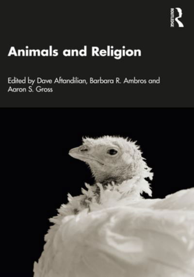 Animals and Religion -  - Bøker - Taylor & Francis Ltd - 9781032330181 - 6. februar 2024