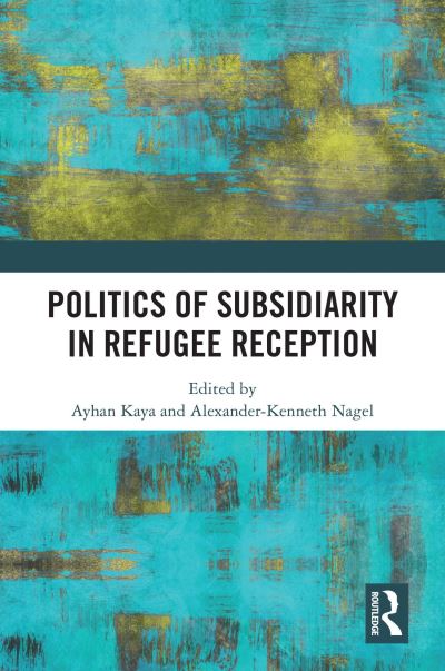 Politics of Subsidiarity in Refugee Reception (Paperback Book) (2024)