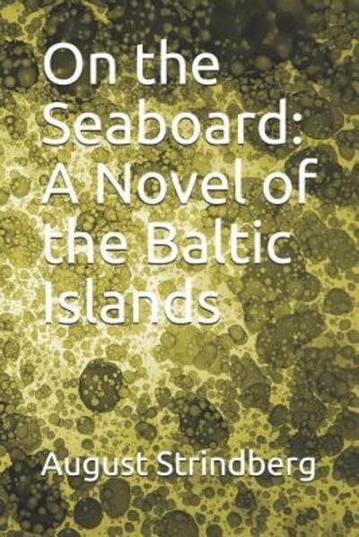 Cover for August Strindberg · On the Seaboard (Pocketbok) (2019)