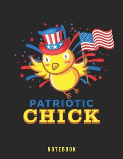 Patriotic Chick Notebook - Jackrabbit Rituals - Książki - Independently Published - 9781075108181 - 19 czerwca 2019