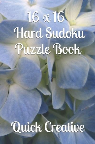 Cover for Quick Creative · 16 x 16 Hard Sudoku Puzzle Book (Paperback Book) (2019)