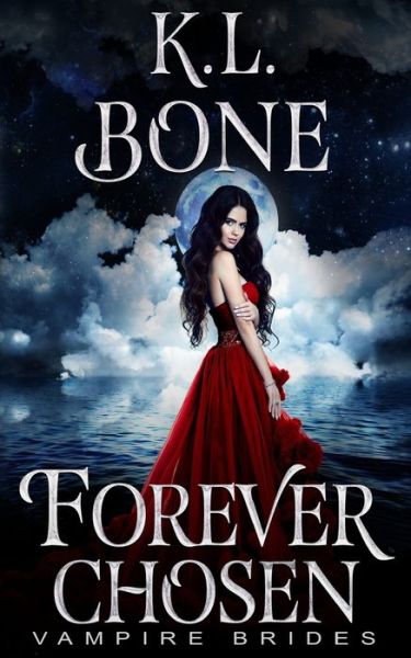 Forever Chosen - Midnight Coven - Livros - Independently Published - 9781099166181 - 17 de maio de 2019