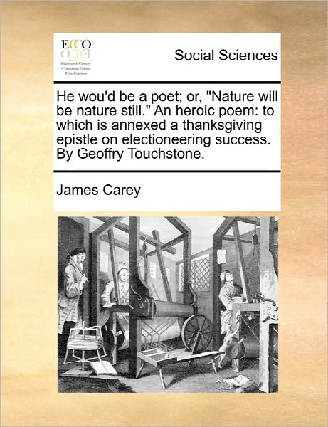 Cover for James Carey · He Wou'd Be a Poet; Or, (Paperback Book) (2010)