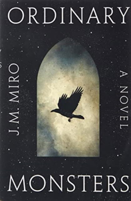 Cover for J. M. Miro · Ordinary Monsters: A Novel - The Talents (Pocketbok) (2022)