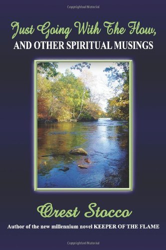 Cover for Orest Stocco · Just Going with the Flow, and Other Spiritual Musings (Pocketbok) (2011)