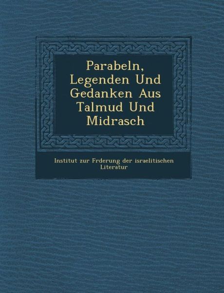 Cover for Institut Zur F Rderung Der Israelitisc · Parabeln, Legenden Und Gedanken Aus Talmud Und Midrasch (Paperback Book) (2012)