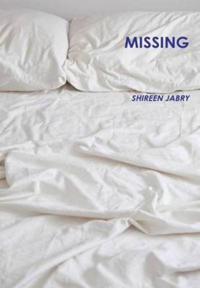 Cover for Shireen Jabry · Missing (Hardcover bog) (2013)