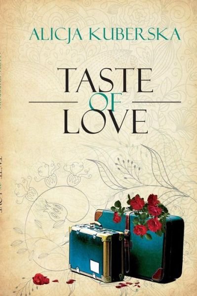 Cover for Alicja Kuberska · Taste of Love (Paperback Book) (2018)