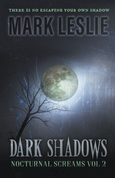 Cover for Mark Leslie · Dark Shadows (Paperback Book) (2020)