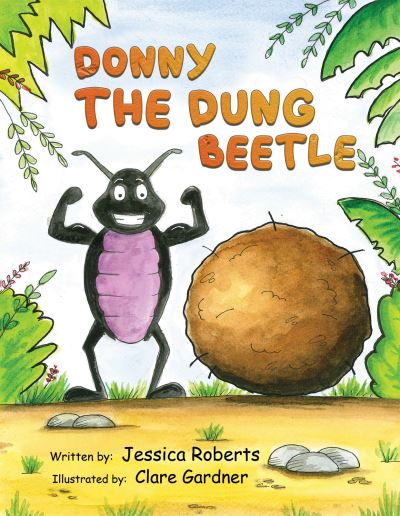 Cover for Jessica Roberts · Donny the Dung Beetle (Paperback Book) (2023)