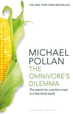 Cover for Michael Pollan · The Omnivore's Dilemma: The Search for a Perfect Meal in a Fast-Food World (reissued) (Taschenbuch) (2011)