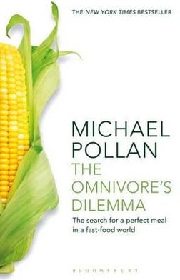 Cover for Michael Pollan · The Omnivore's Dilemma: The Search for a Perfect Meal in a Fast-Food World (reissued) (Paperback Book) (2011)