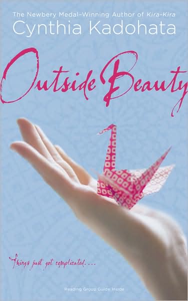 Cover for Cynthia Kadohata · Outside Beauty (Paperback Book) [Reprint edition] (2009)