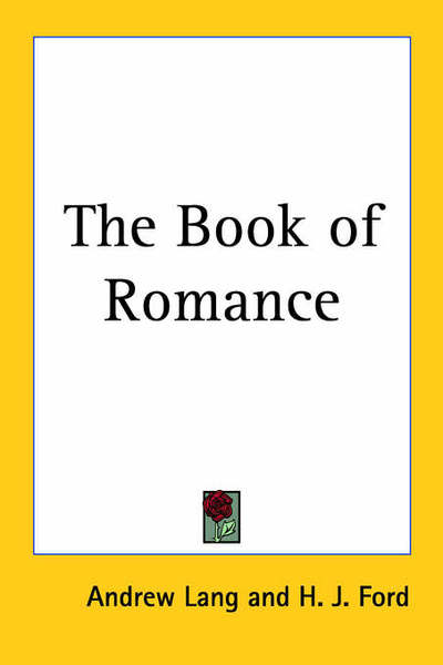 Cover for Andrew Lang · The Book of Romance (Paperback Book) (2004)