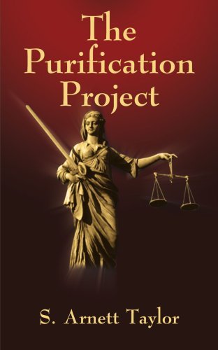 The Purification Project - Steven Taylor - Livros - AuthorHouse - 9781420816181 - 17 de fevereiro de 2005