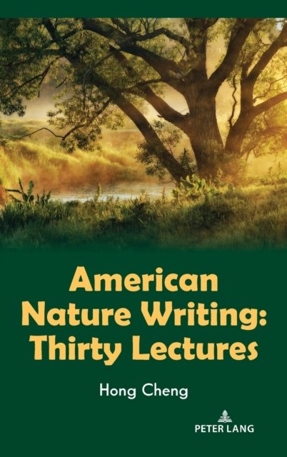 Cover for Hong Cheng · American Nature Writing: Thirty Lectures (Gebundenes Buch) [New edition] (2023)