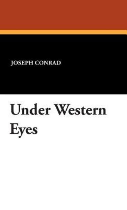 Cover for Joseph Conrad · Under Western Eyes (Hardcover Book) (2007)