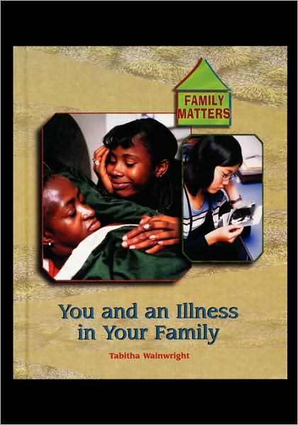 Cover for Tabitha Wainwright · An Illness in Your Family (Paperback Book) (2001)