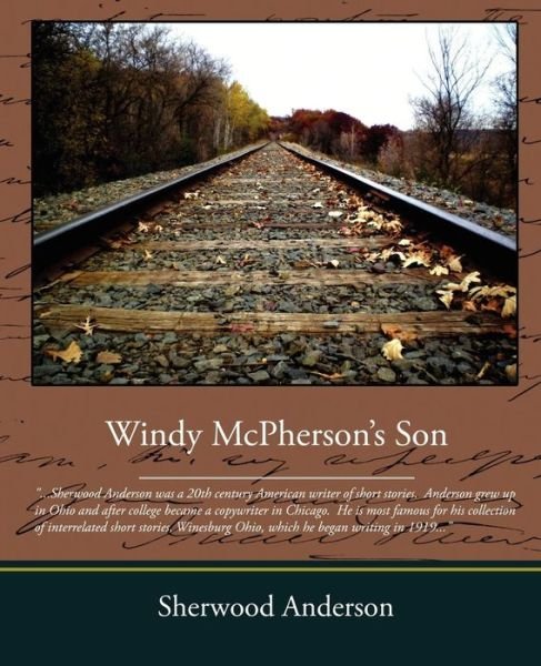 Cover for Sherwood Anderson · Windy Mcpherson's Son (Taschenbuch) (2009)