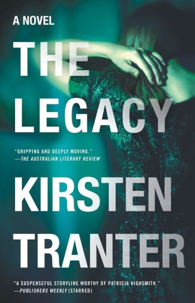 Cover for Kirsten Tranter · The legacy a novel (Book) [1st Washington Square Press trade pbk. edition] (2010)