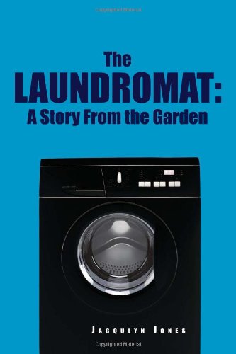 Cover for Jacqulyn Jones · The Laundromat (Hardcover Book) (2010)