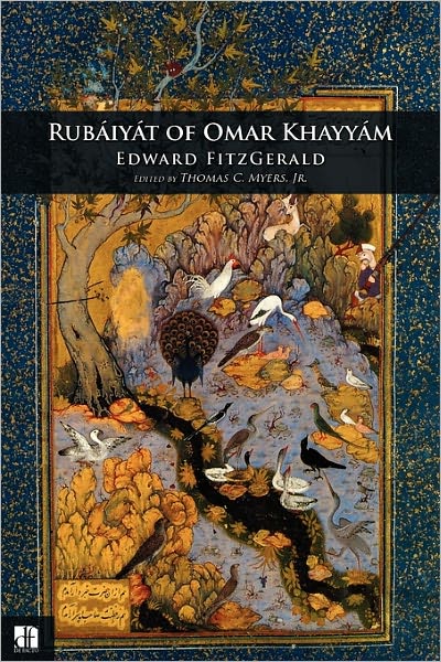 Rubaiyat of Omar Khayyam - Edward Fitzgerald - Books - CreateSpace Independent Publishing Platf - 9781453896181 - October 20, 2010